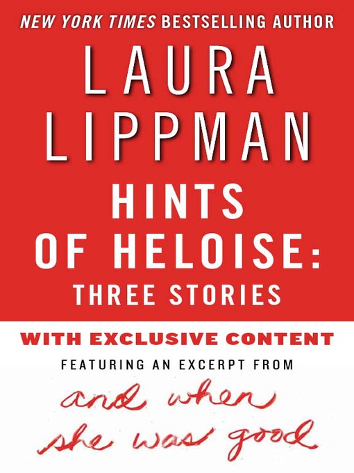 Title details for Hints of Heloise by Laura Lippman - Available